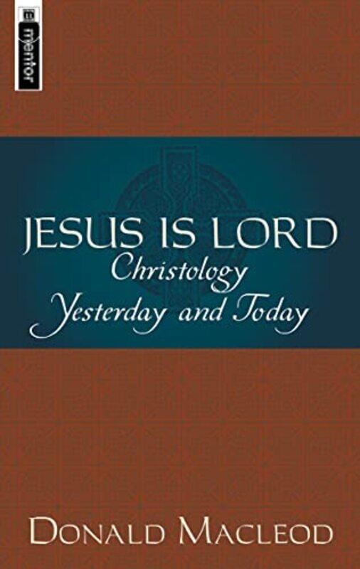 

Jesus is Lord by Donald Macleod-Paperback