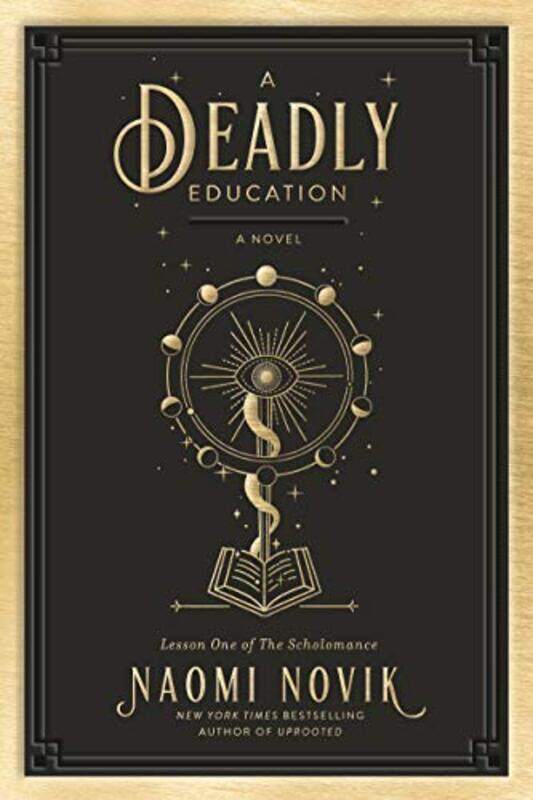 

A Deadly Education: A Novel,Hardcover by Novik, Naomi