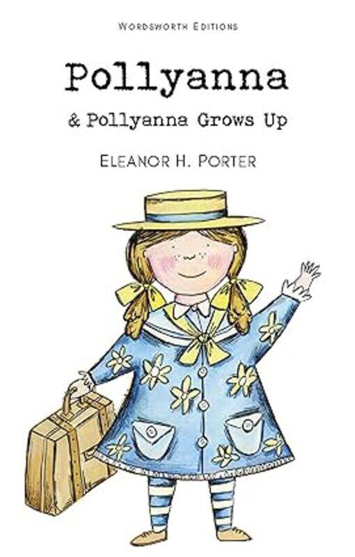 

Pollyanna & Pollyanna Grows Up