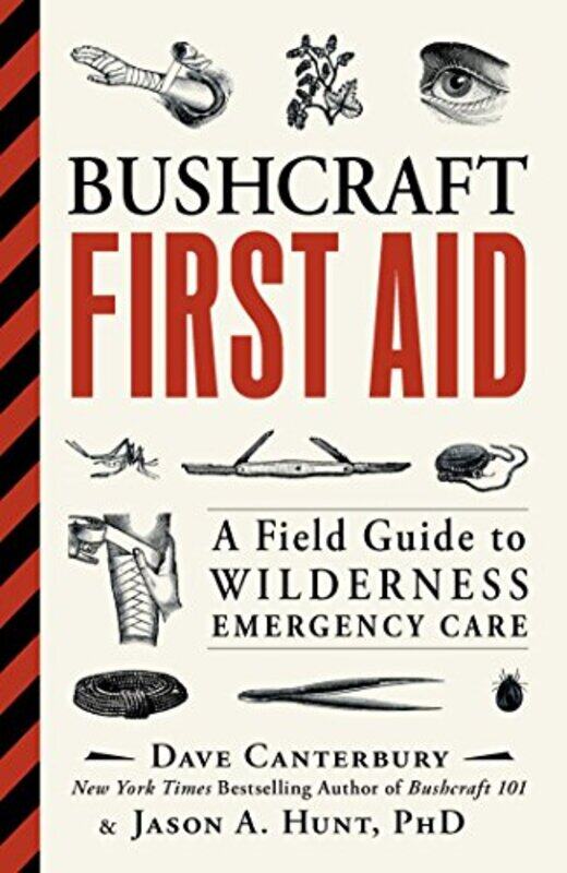 

Bushcraft First Aid by Dave CanterburyPhD Jason A Hunt-Paperback