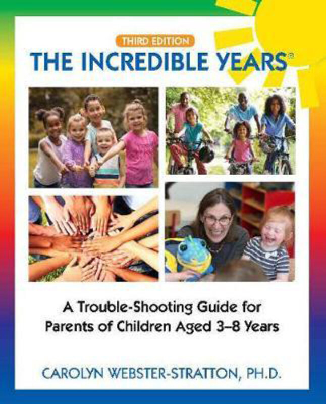 

The Incredible Years (R): Trouble Shooting Guide for Parents of Children Aged 3-8 Years, Paperback Book, By: Carolyn Webster-Stratton