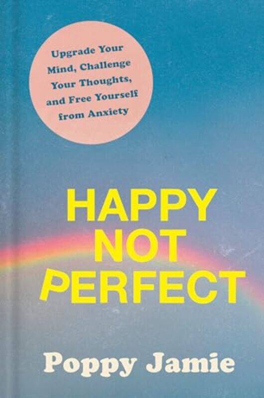

Happy Not Perfect by Poppy Jamie-Hardcover
