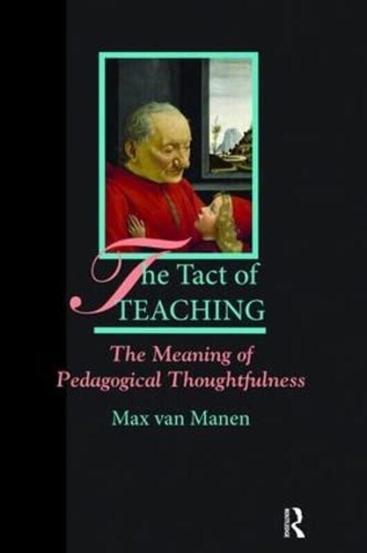 

The Tact of Teaching by Peter Mayle-Hardcover