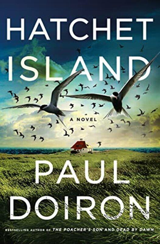 

Hatchet Island: A Novel,Paperback,By:Doiron, Paul