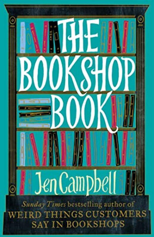 

The Bookshop Book by Jen Campbell-Paperback