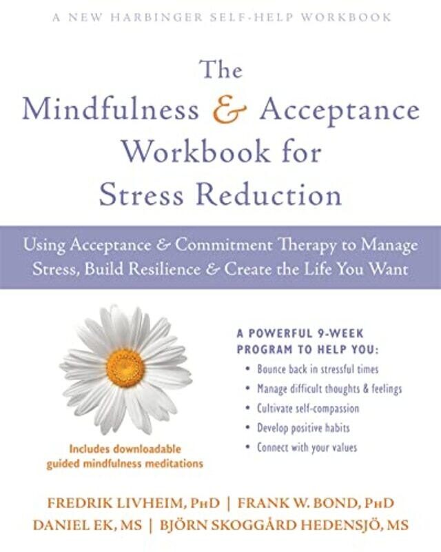 

The Mindfulness and Acceptance Workbook for Stress Reduction by Chris Jukes-Paperback