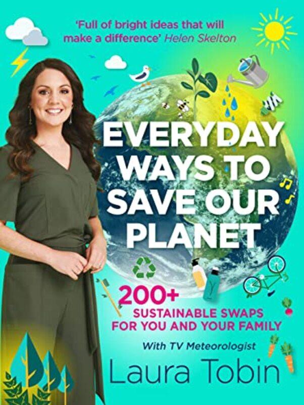 

Laura Tobin Everyday Ways to Save Our Planet by Deborah L Jaramillo-Hardcover