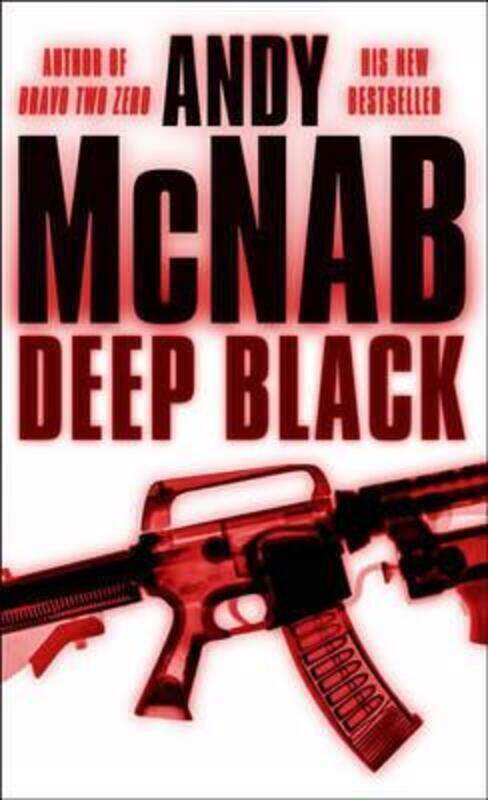 

^(C) Deep Black.paperback,By :Andy McNab