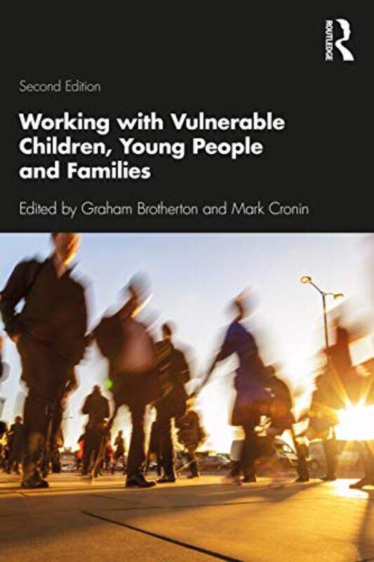 

Working with Vulnerable Children Young People and Families-Paperback