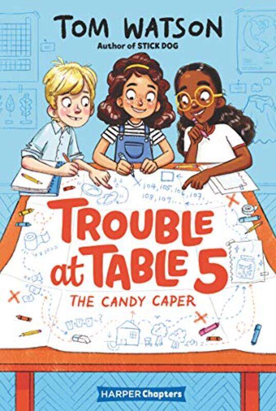 

Trouble at Table 5 1 The Candy Caper by Tom WatsonMarta Kissi-Paperback