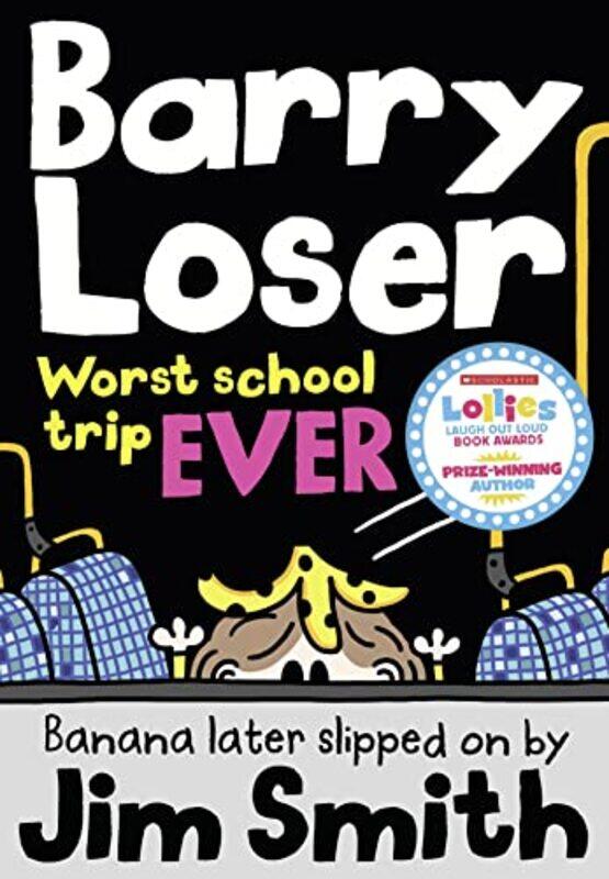 

Barry Loser worst school trip ever by Jim Smith-Paperback