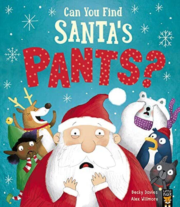 

Can You Find Santa’s Pants by Becky DaviesAlex Willmore-Paperback