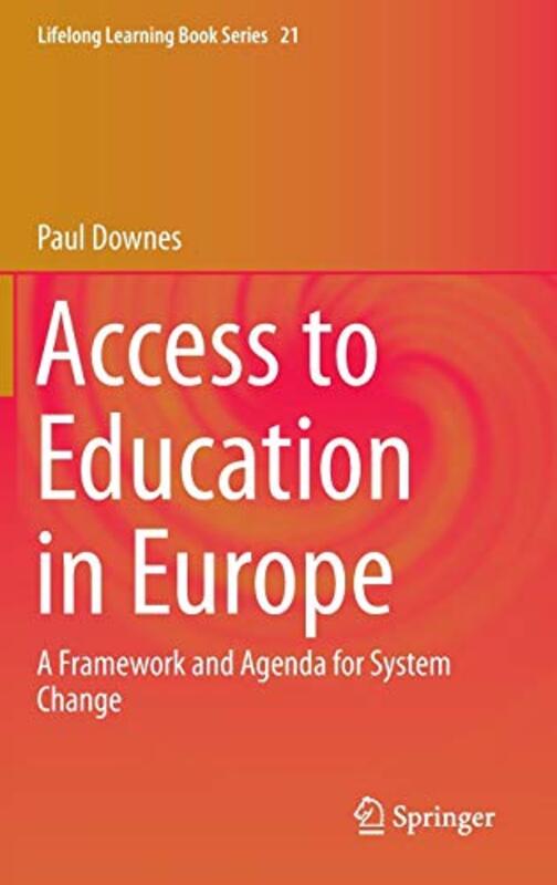 Access to Education in Europe by Paul Downes-Hardcover