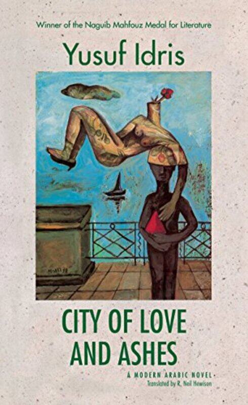 City of Love and Ashes by Yusuf IdrisR Neil Hewison-Paperback