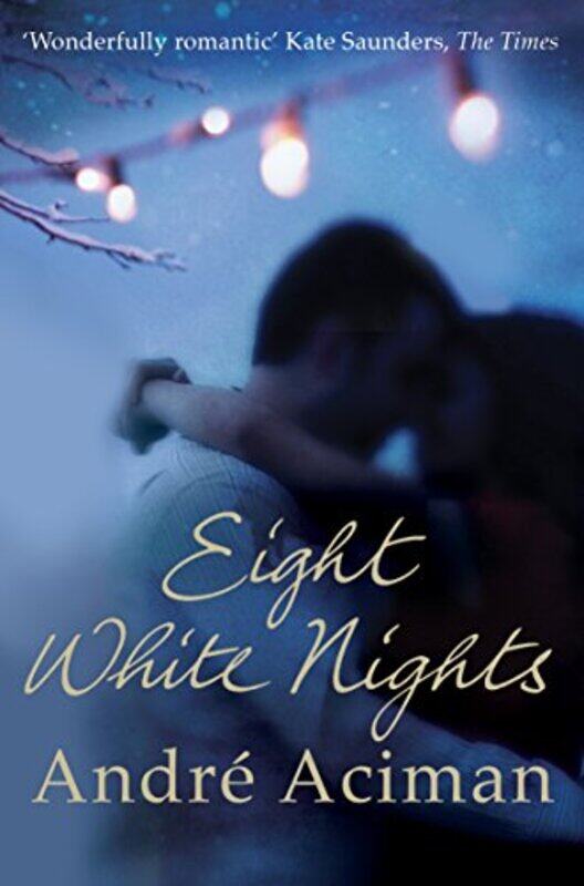 

Eight White Nights by Andre Aciman-Paperback