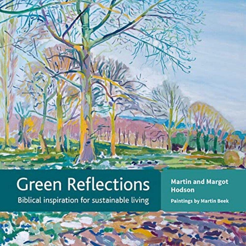 

Green Reflections by Martin HodsonMargot Hodson-Paperback