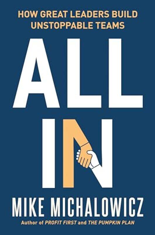 

All In by Mike Michalowicz-Hardcover