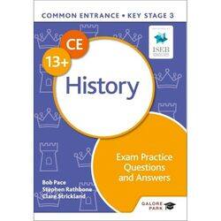 Common Entrance 13 History Exam Practice Questions and Answers by Bob PaceClare StricklandStephen Rathbone-Paperback