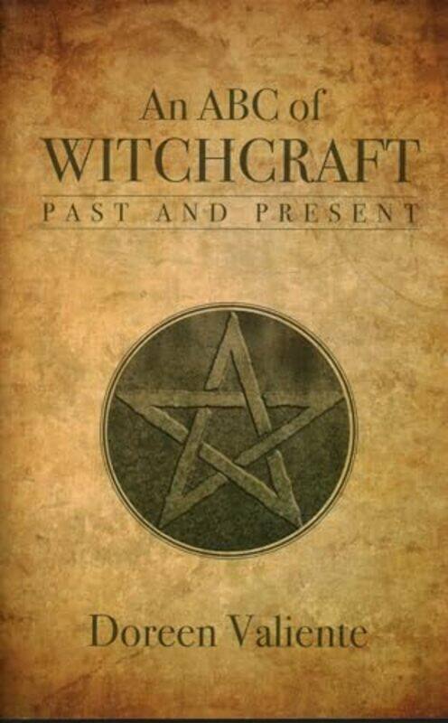 

An ABC of Witchcraft Past and Present by Rachel formerly The Royal Veterinary College UK LumbisTierney The Royal Veterinary College UK Kinnison-Paperb