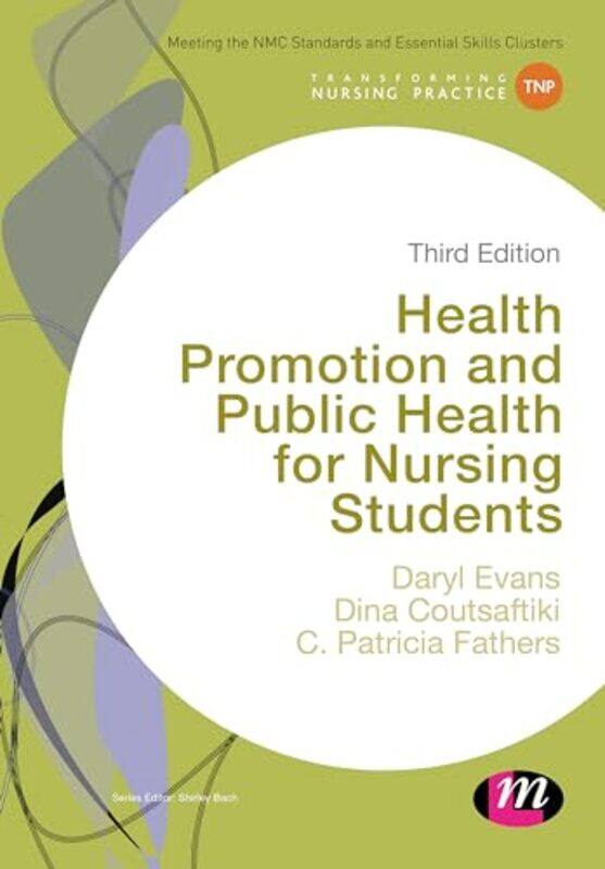 

Health Promotion And Public Health For Nursing Students by Daryl EvansDina CoutsaftikiC Patricia Fathers-Paperback