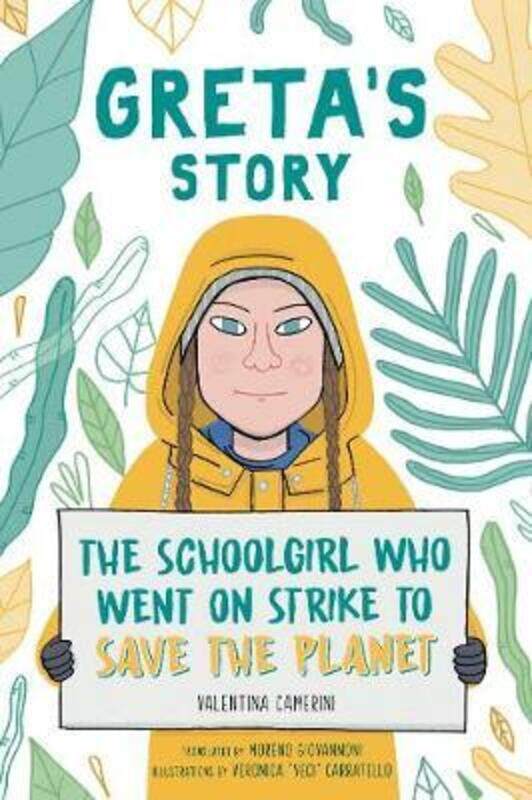 

Greta's Story: The Schoolgirl Who Went On Strike To Save The Planet.paperback,By :Camerini, Valentina