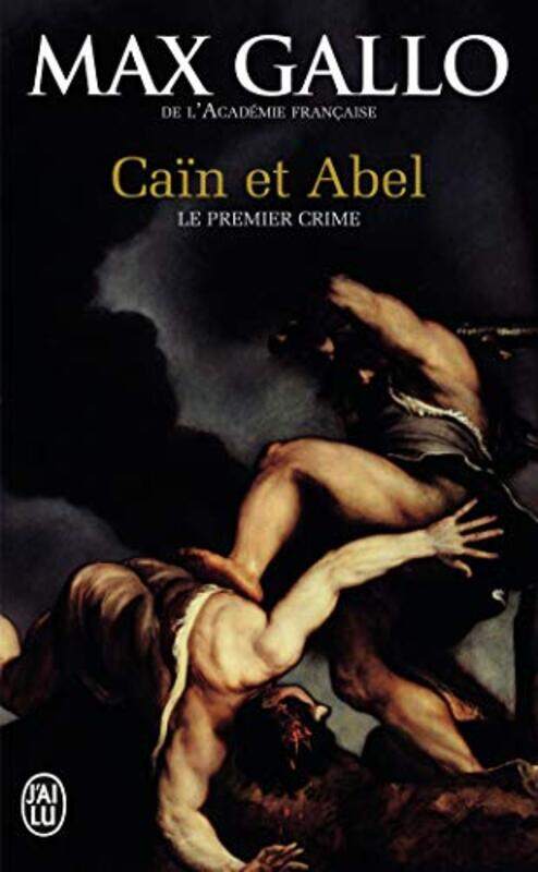 

Ca n et Abel : Le premier crime,Paperback by Max Gallo