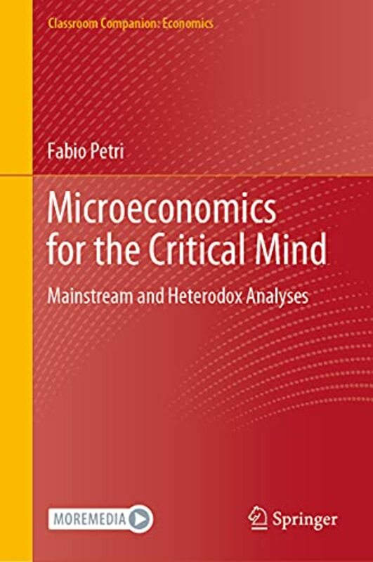 Microeconomics for the Critical Mind by Fabio Petri-Hardcover