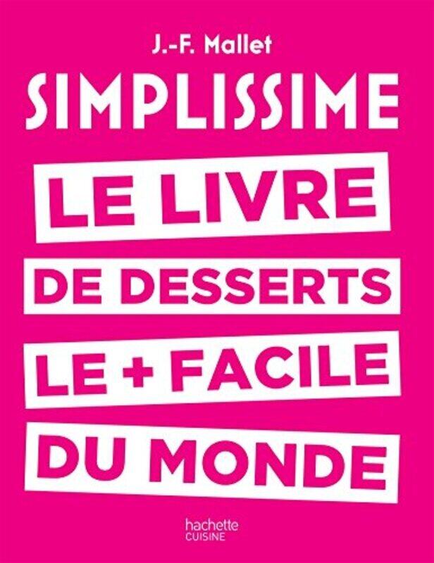 

Simplissime desserts Paperback by Jean-Fran ois Mallet