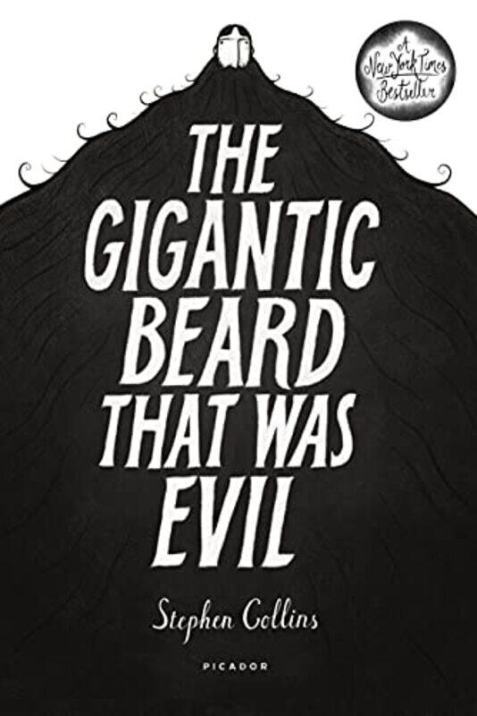 

The Gigantic Beard That Was Evil By Collins, Stephen -Hardcover