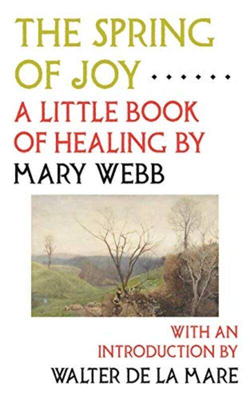 

The Spring of Joy by Mary Webb-Paperback