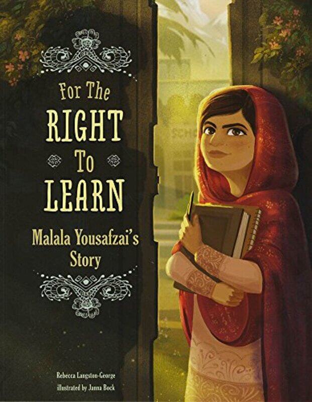 

For The Right To Learn Malala Yousafza By Langston-George Rebecca - Paperback