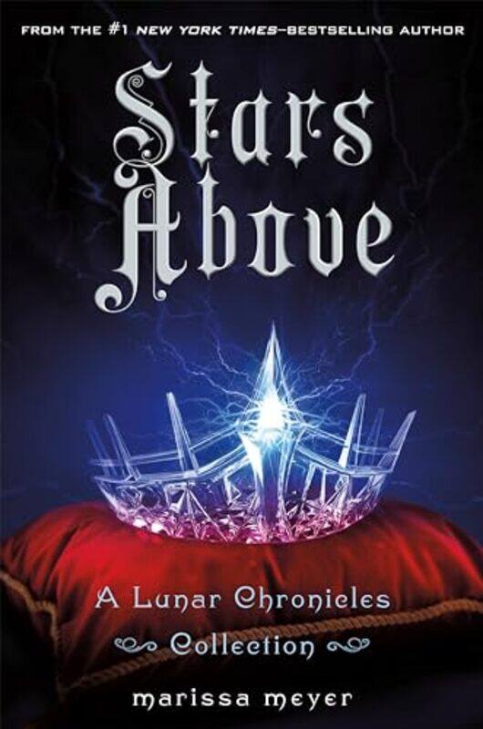 

Stars Above A Lunar Chronicles Collection by Marissa Meyer-Hardcover