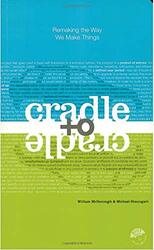 Cradle to Cradle , Paperback by McDonough, William