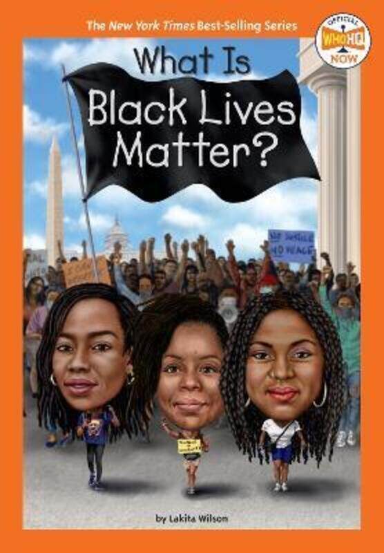 

What Is Black Lives Matter.paperback,By :Wilson, Lakita - Who HQ - Copeland, Gregory