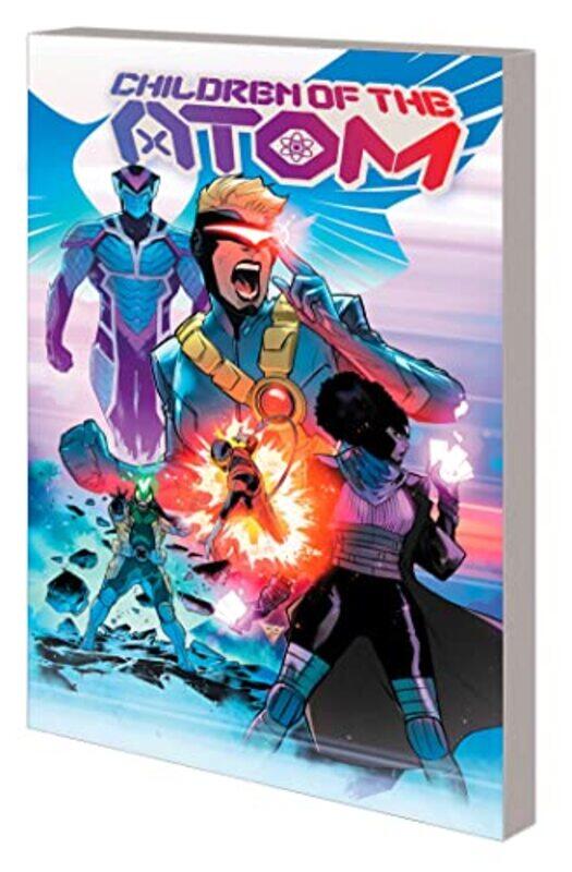 

Children of the Atom by Vita Ayala Vol 1 by Vita AyalaBernard Chang-Paperback