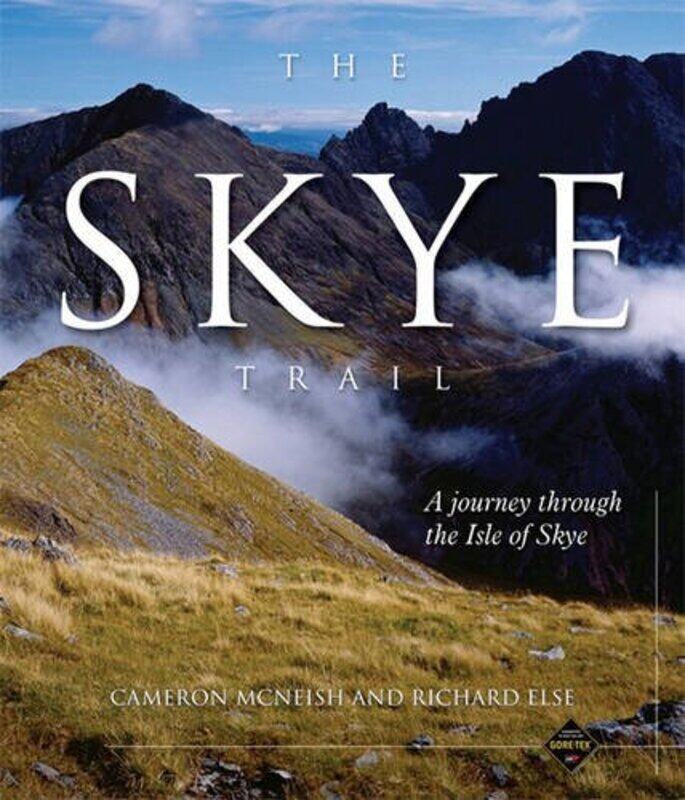 

The Skye Trail by Cameron McNeishRichard Else-Hardcover