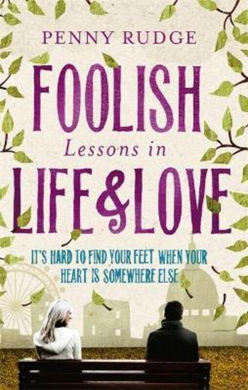 

Foolish Lessons in Life and Love.paperback,By :Penny Rudge