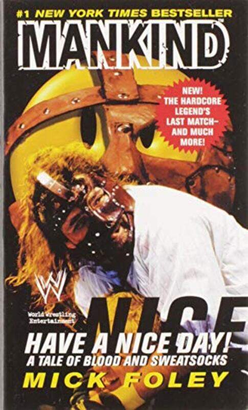 

Have A Nice Day By Mankind - Paperback