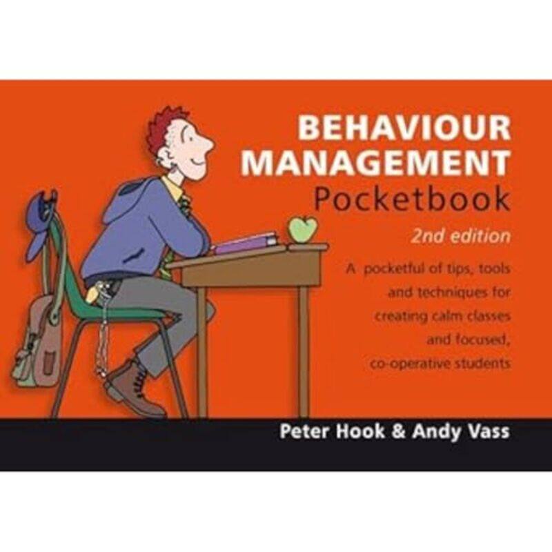 

Behaviour Management Pocketbook 2nd Edition by Peter HookAndy Vass-Paperback