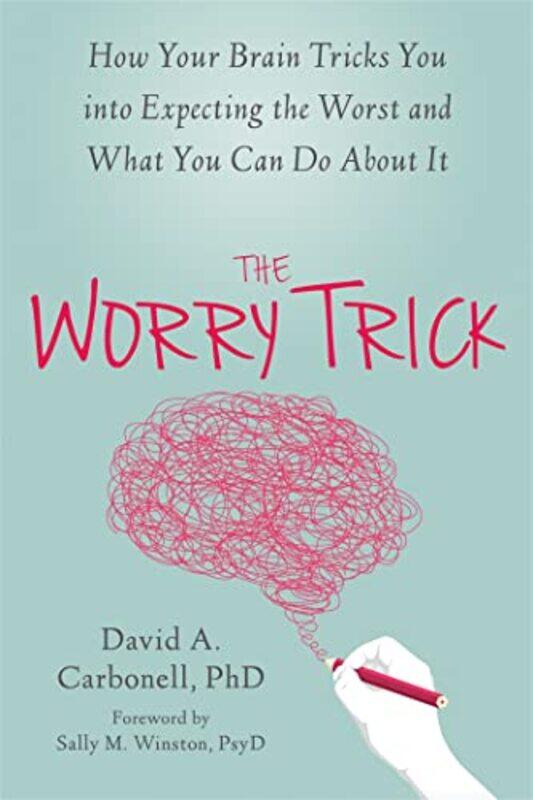 

The Worry Trick by David A Carbonell-Paperback