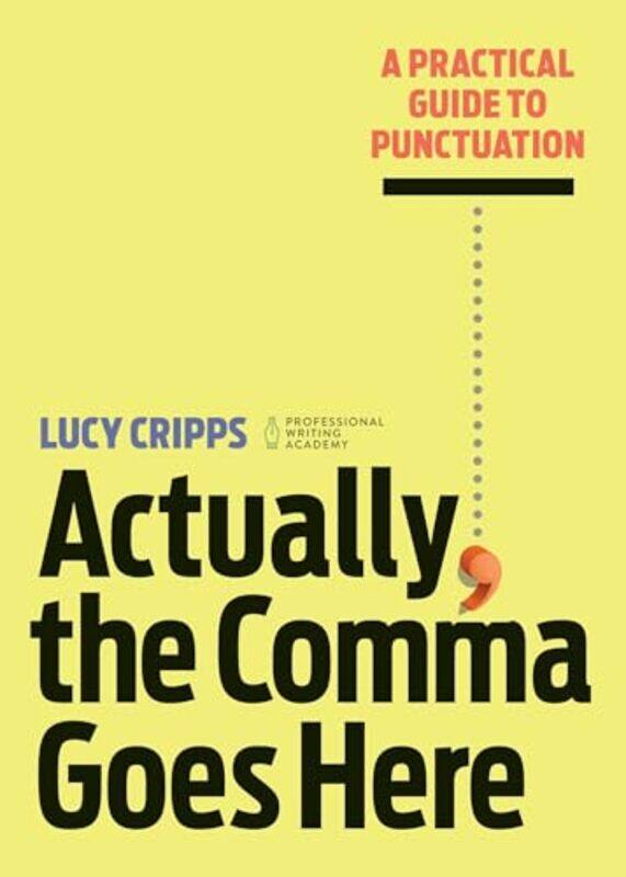

Actually The Comma Goes Here By Cripps Lucy - Paperback
