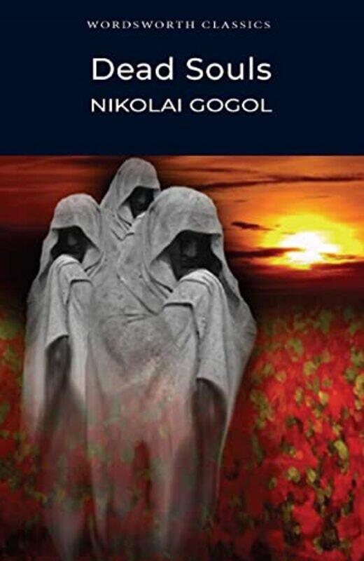 

Dead Souls by Nikolai GogolDr Keith University of Kent at Canterbury CarabineIsabel F Hapgood-Paperback