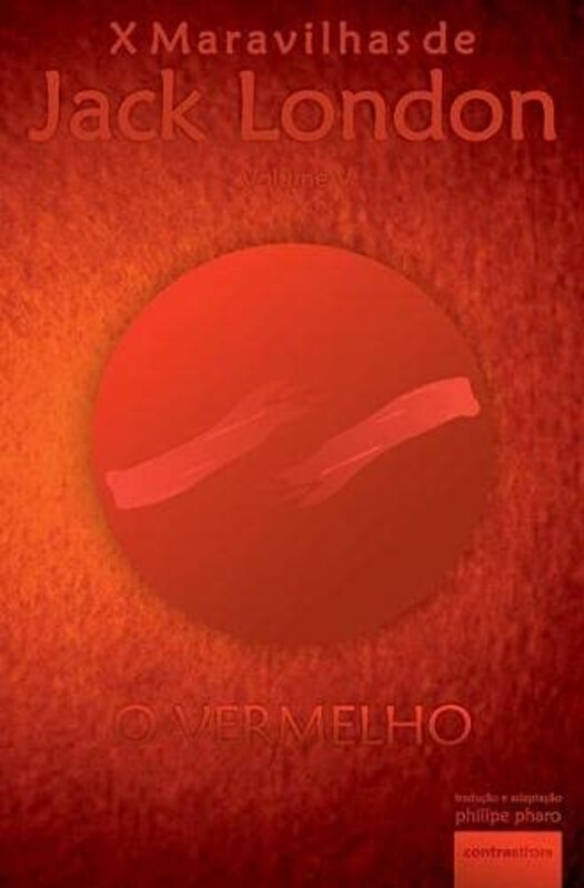 

O Vermelho by Jack LondonFilipe Faro Da CostaPhilipe Pharo-Paperback