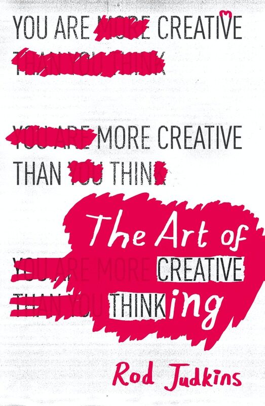 

The Art of Creative Thinking, Paperback Book, By: Rod Judkins