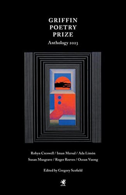 

The 2023 Griffin Poetry Prize Anthology by Gregory Scofield-Paperback