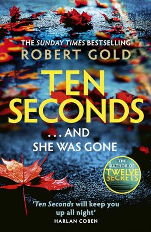 

Ten Seconds by Robert Gold-Hardcover