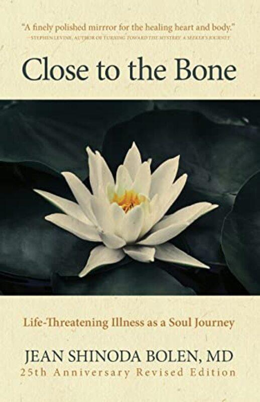 

Close to the Bone by Jean Shinoda, MD Bolen-Paperback