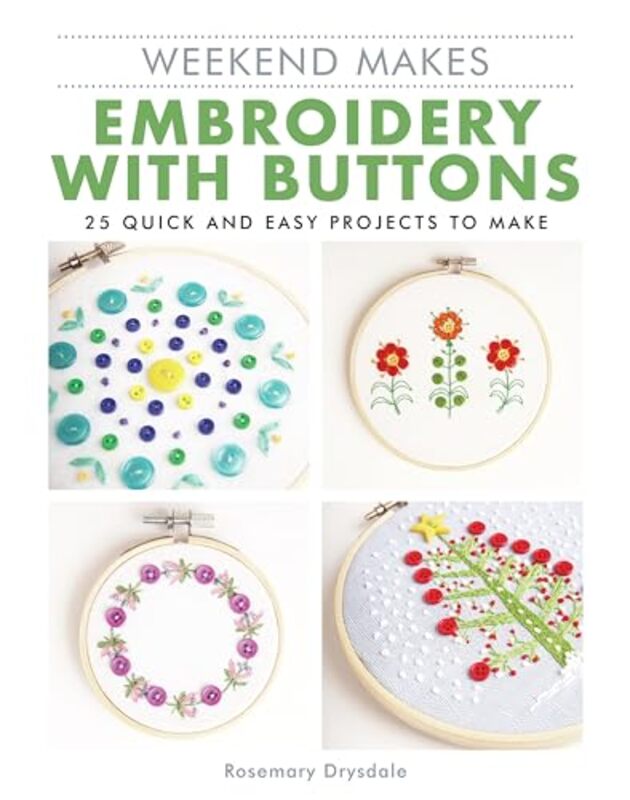 

Weekend Makes Embroidery with Buttons by Unknown-Paperback