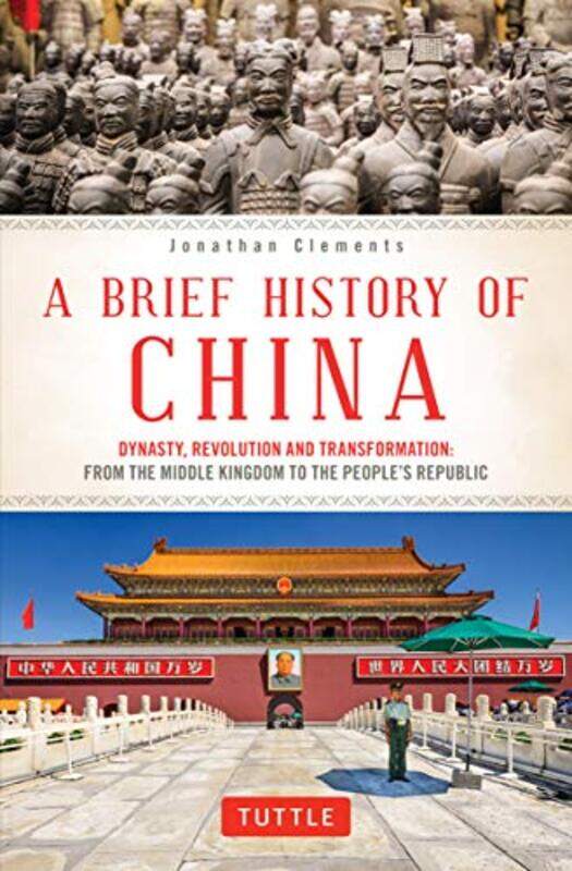

A Brief History of China by Jonathan Clements-Paperback