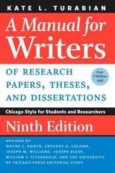 A Manual for Writers of Research Papers, Theses, and Dissertations, Ninth Edition: Chicago Style for.paperback,By :Turabian, Kate L.